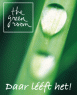 Groene stengel met waterdruppel en het logo van The Green Room met de slogan Daar lééft het!
